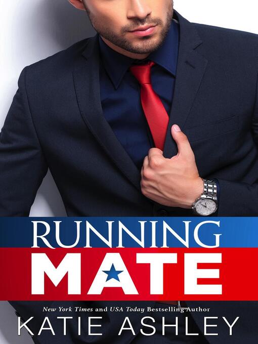 Title details for Running Mate by Katie Ashley - Available